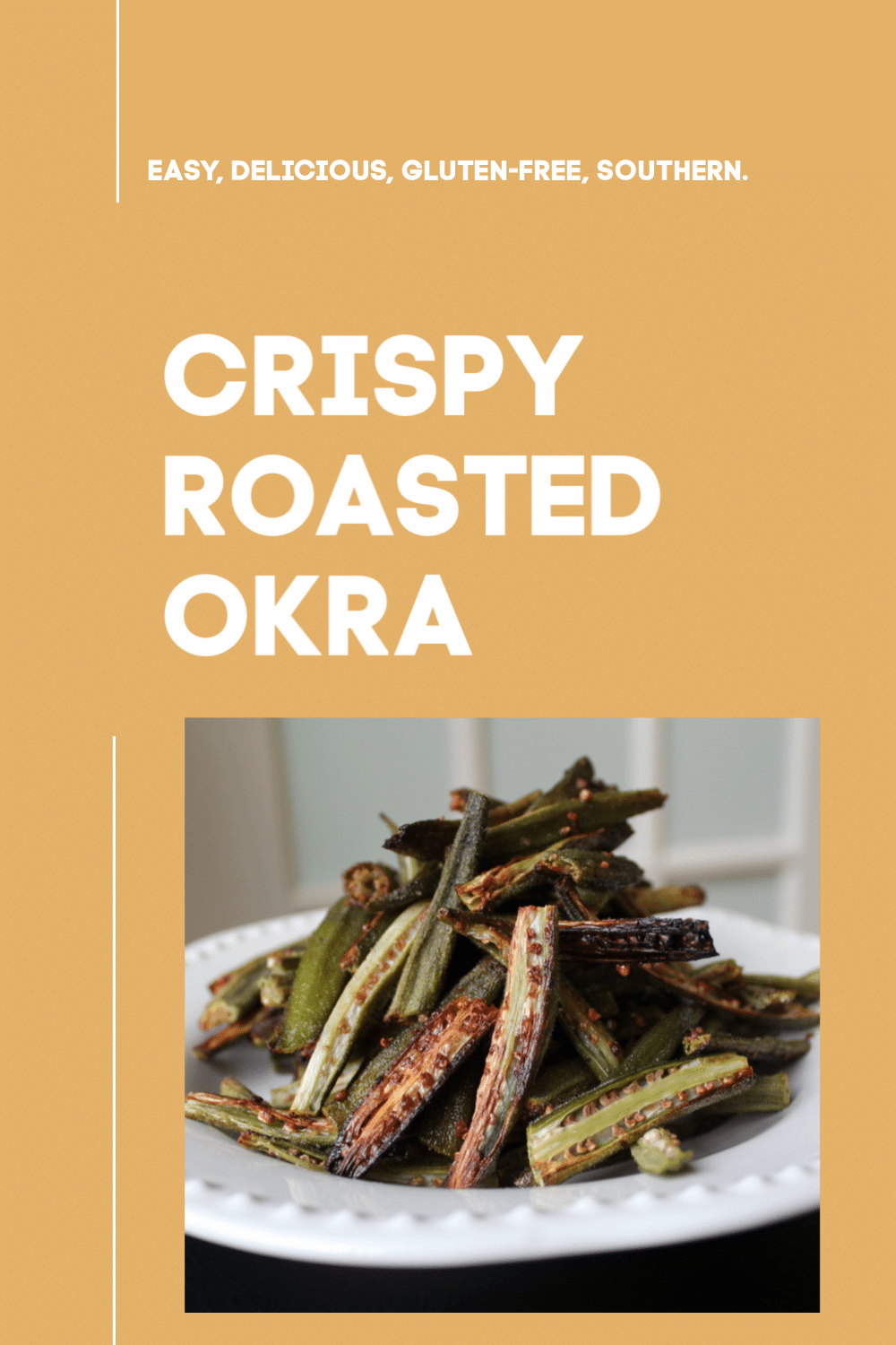 crispy roasted okra
