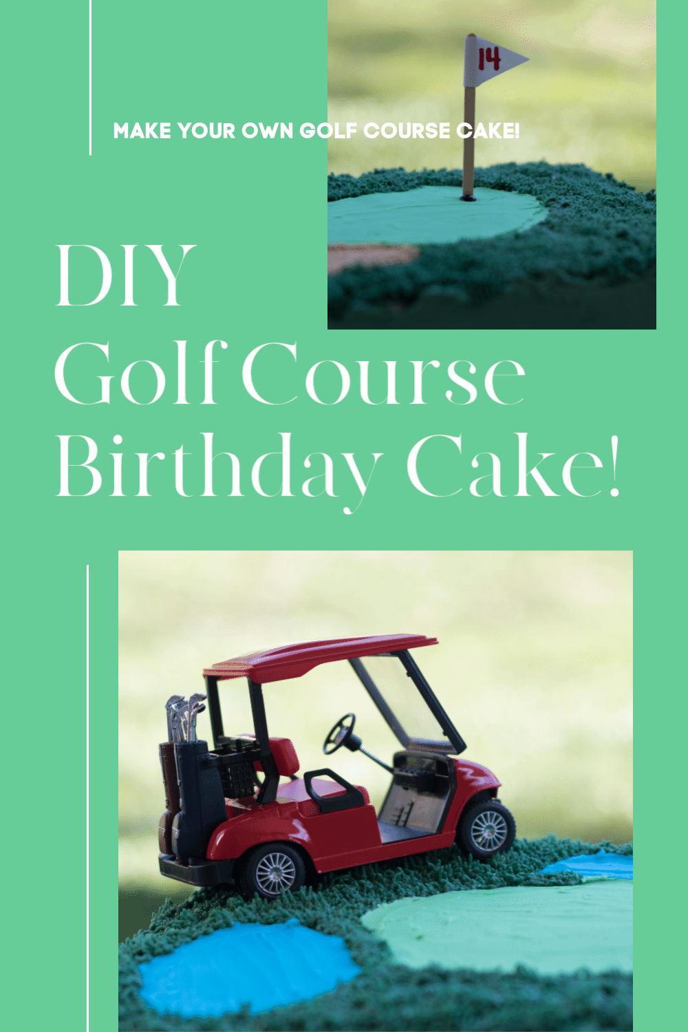 How To Make A Golf Course Birthday Cake!