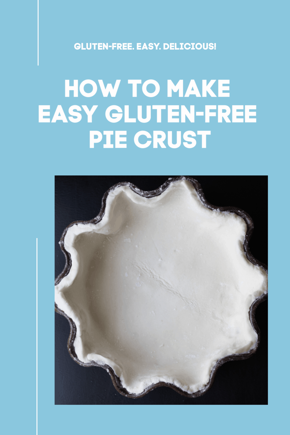 Picture perfect gluten-free pie crust! 