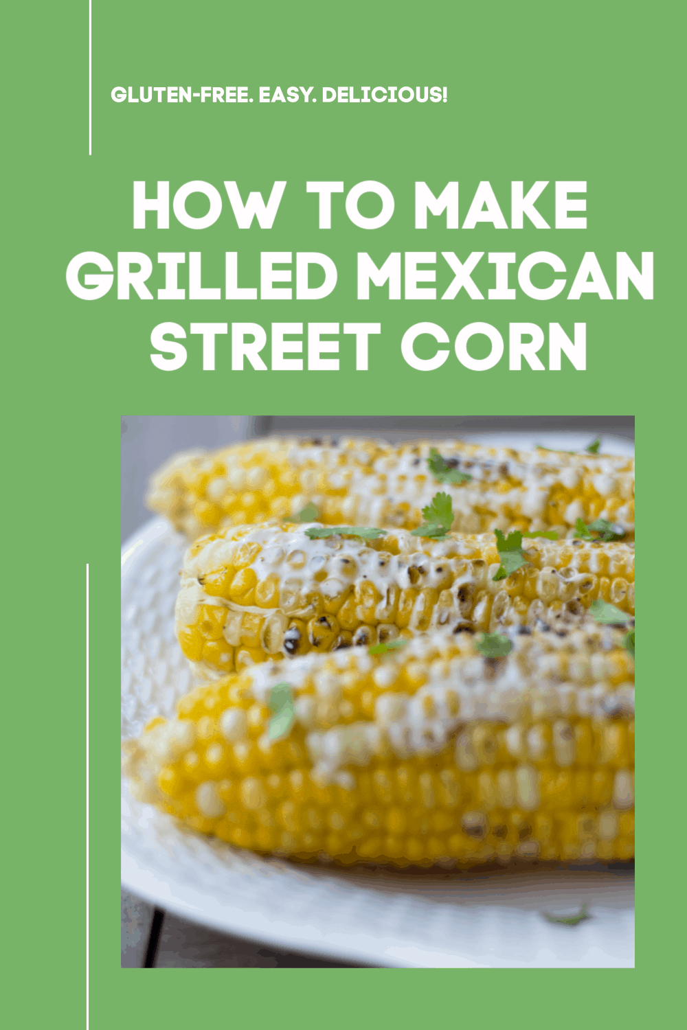 grilled mexican street corn